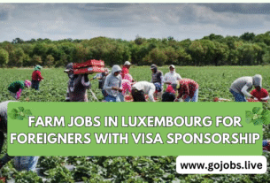 Farm Jobs in Luxembourg for Foreigners offer a good opportunity. Luxembourg appeals to agricultural laborers because of its lovely landscape,Farm Jobs in Luxembourg for Foreigners