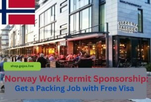 Norway Work Permit Sponsorship: Get a Packing Job with Free Visa